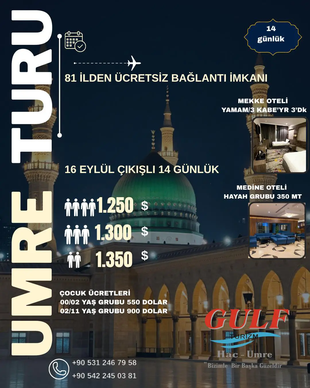 14 GÜNLÜK UMRE TURU